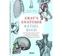 DR. GARETH MOOR GRAY’S ANATOMIE RÄTSELBUCH: Lösen Sie viele a (Copertina rigida)