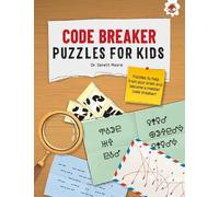 Dr. Gareth Moore CODE BREAKER PUZZLES FOR KIDS (Tascabile)