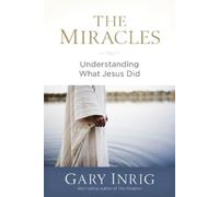 Dr. Gary Inrig The Miracles (Tascabile)