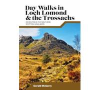 Dr Gerald McGarry Day Walks in Loch Lomond & the Trossachs (Tascabile) Day Walks