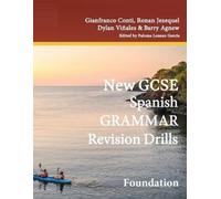 Dr Gianfranco Conti Mr Ronan Jezequel Mr NEW GCSE Spanish Grammar R (Tascabile)