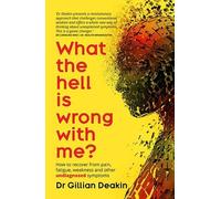 Dr. Gillian Deakin What the Hell is Wrong with Me? (Tascabile)