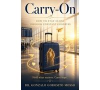 Dr. Gonzalo Gorosito Mosso Carry-On (Tascabile)