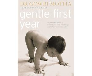 Dr. Gowri Motha Karen Swan MacLeod Gentle First Year (Tascabile)