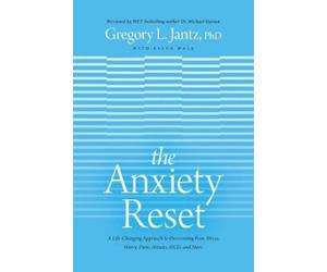 Dr Gregory Jantz Anxiety Reset, The (Tascabile)