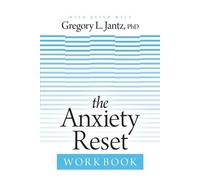 Dr Gregory Jantz Anxiety Reset Workbook, The (Tascabile)
