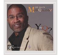 Dr. Guy's Musiqology - Y The Q?