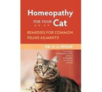 Dr. H.G. Wolff Homeopathy for Your Cat (Tascabile)