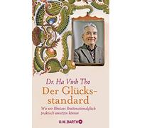 Dr. Ha Vinh Tho Der Glücksstandard: Wie wir Bhutans Bruttonat (Copertina rigida)