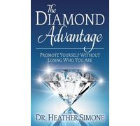 Dr. Heather Simone The Diamond Advantage (Tascabile)