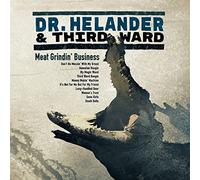 Dr Helander & Third Ward - Meat Grindin Business