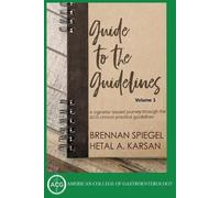 Dr Hetal A. Karsa Guide to the Guidelines, Volume 3: Pancreaticobil (Tascabile)