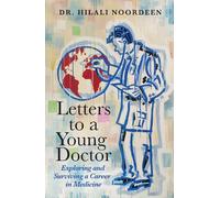 Dr. Hilali Noordeen Letters to a Young Doctor (Tascabile)