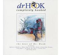 Dr. Hook Completely Hooked: the best of Dr. Hook Album