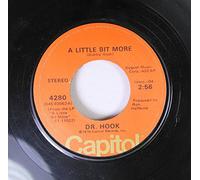 Dr. Hook - Dr. Hook 45 RPM A Little Bit More / A Couple More Years