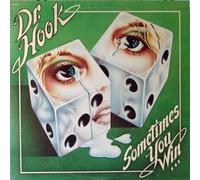 DR. HOOK - sometimes you win