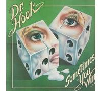 Dr. Hook - Sometimes You Win
