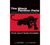 Dr. Huey P. Newton Foundation The Black Panther Party (Tascabile)