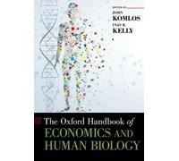 Dr. Inas Kelly Dr. J The Oxford Handbook of Economics and Hum (Copertina rigida)