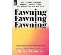 Dr. Ingrid Clayton Fawning (Tascabile)