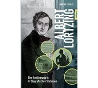 Dr. Irmlind Capelle Albert Lortzing (Tascabile)