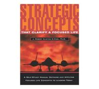 Dr. J. Robert Clinton Strategic Concepts That Clarify a Focused Life (Tascabile)