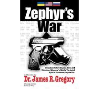 Dr. James R. Gregory Zephyr's War (Tascabile)