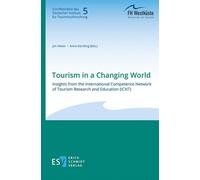 Dr. Jan Velvin Tourism in a Changing World: Insights from the Inter (Tascabile)