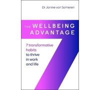 Dr. Janine van Someren The Wellbeing Advantage (Tascabile)