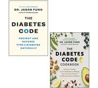 Dr. Jason Fung 2 Books Collection Set(The Diabetes Code, The Diabetes Code Cookbook [Hardcover])