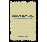 Dr Jason Long Biblical Nonsense (Copertina rigida)
