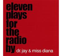 Dr. Jay/Miss Diana - Eleven Plays For The Radio