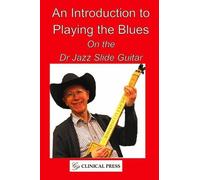 Dr Jazz An Introduction to Playing the Blues (Tascabile)