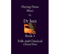 Dr Jazz Playing Piano Blues (Tascabile)