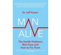 Dr Jeff Foster Man Alive (Tascabile)
