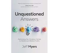 Dr Jeff Myers Unquestioned Answers (Tascabile)