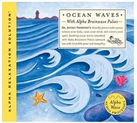 Dr. Jeffrey Thompson Ocean Waves Alpha Relaxation Solution (CD)