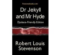 Dr Jekyll and Mr Hyde: Dyslexia-Friendly Edition (Tascabile)