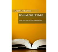 Dr Jekyll and Mr Hyde: Smart Study Guide for GCSE English Literature