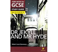 Dr Jekyll and Mr Hyde York Notes GCSE English Literature Study Guide - for 2025, 2026 exams