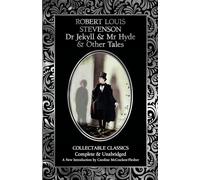 Dr Jekyll & Mr Hyde & Other Tales
