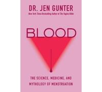 Dr. Jen Gunter Blood (Tascabile)