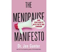 Dr. Jen Gunter The Menopause Manifesto (Tascabile)