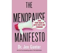 Dr. Jen Gunter The Menopause Manifesto (Tascabile)