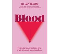 Dr. Jennifer Gunter Blood (Tascabile)