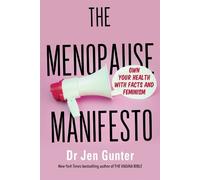 Dr. Jennifer Gunter The Menopause Manifesto (Tascabile)