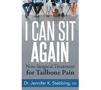 Dr. Jennifer K. Stebbing DO I Can Sit Again (Tascabile)