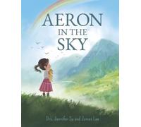 Dr. Jennifer Su Dr. James Lee Aeron in the Sky (Copertina rigida)