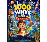 Dr Jennifer W. Cross 1000 Whys for Curious Kids 5-10 Year Old (Tascabile)