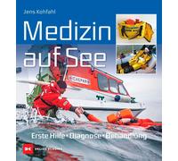 Dr. Jens Kohfahl Wer Medizin auf See: Erste Hilfe, Diagnose, (Copertina rigida)